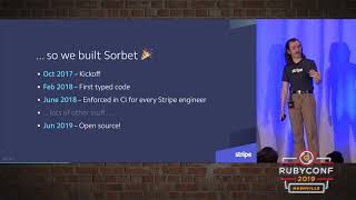 RubyConf 2019 - Sorbet: A type checker for Ruby 3... by Jake Zimmerman & Dmitry Petrashko