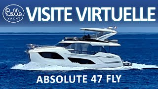 Visite Guidée de  Absolute 47  Fly | Vente Immédiate!