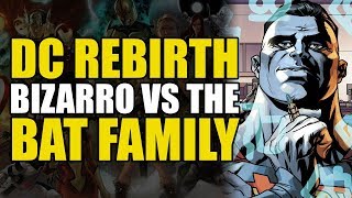 Bizarro vs The Bat-Family (Red Hood \u0026 Outlaws Rebirth Vol 3)