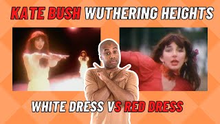 *REACTION* Kate Bush WUTHERING HEIGHTS (White vs. Red Dress Version)