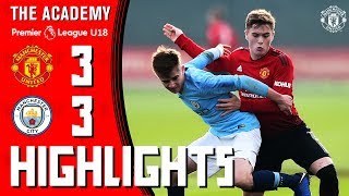 U18 Highlights | Manchester United 3-3 Manchester City | The Academy