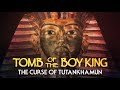 Tomb of the Boy King - The Curse of Tutankhamun Documentary