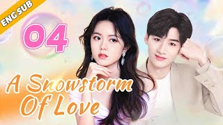 [Eng Sub] A Snowstorm Of Love EP04| Chinese drama| Samsara love| Jingting Bai, AngelZhao