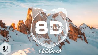 Rauf & Faik - Childhood (8D AUDIO)🎧 | Bass Boosted