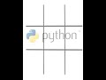 Tic Tac Toe in only 4 minutes! | Python Projects