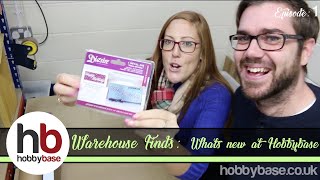 Warehouse Finds: Episode 1: What's New @ Hobbybase