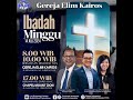 Ibadah Minggu Gelombang 1 - 14 Juli 2024