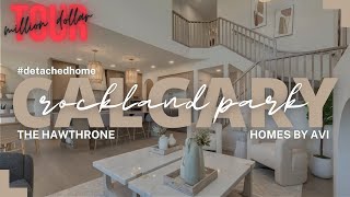 Homes by Avi | The Hawthrone | 2135 Sf | 3 Bed | 2.5 Bath | Rockland Park | Calgary Real Estate 2023