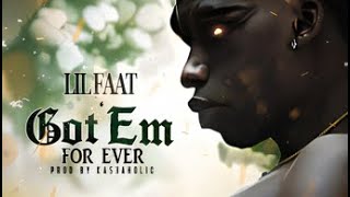 Lil Faat - Got'Em Forever (OFFICIAL MUSIC VIDEO) Prod By: Kashaholic