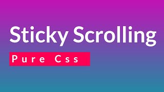 Sticky Effect Using Only Css | Sticky Scrolling Using Only Css