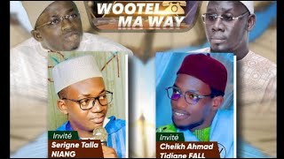 🔴[ DIRECT ] WOOTEL MA WAY: INVITÉS: SERIGNE TALLA NIANG ET CHEIKH AHMAD T. FALL| JEU 06 FÉVRIER 2025