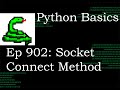 Python Basics Tutorial Socket Object Connect Method || Networking