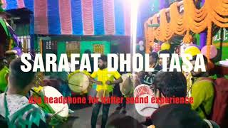 SARAFAT DHOL TASA PARTY  PH--7278901504//9231783185