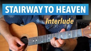 Stairway to Heaven's interlude section (chords & strumming, w/ tabs)