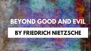Beyond Good And Evil By Friedrich Nietzsche - Complete Audiobook