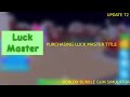 Unlocking Luck Master Title - Roblox Bubble Gum Simulator