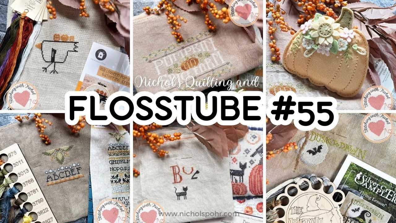 Flosstube 55 All The Fall Stitchy Vibes Youtube
