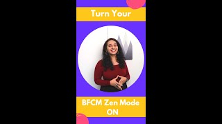 Turn your #bfcm zen mode on!
