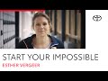 Start Your Impossible – Esther Vergeer