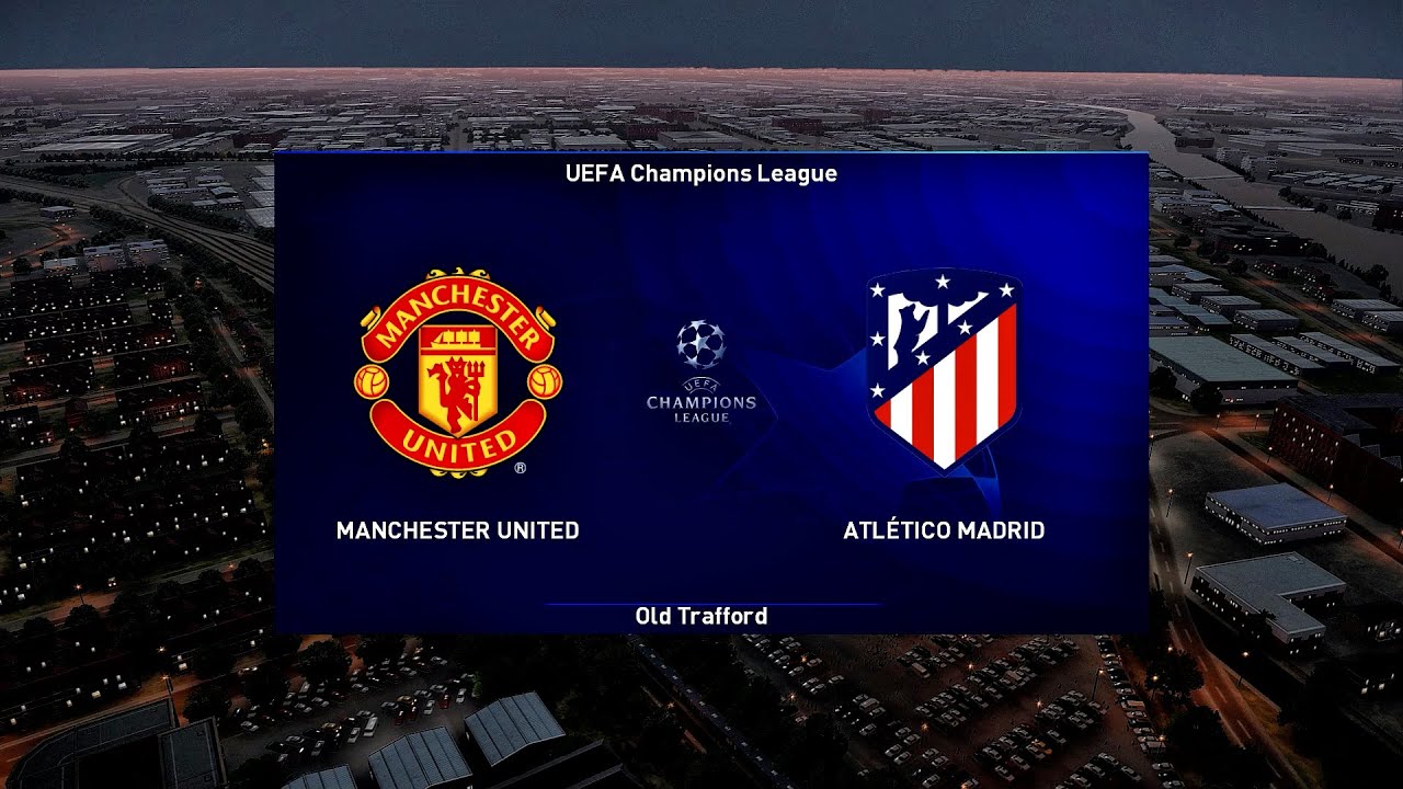 Manchester United Vs Atletico Madrid | UEFA Champions League 21/22 ...