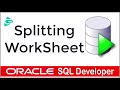 Oracle SQL Developer - Splitting WorkSheet