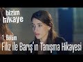 Filiz ile Barış'ın tanışma hikayesi - Bizim Hikaye 1. Bölüm