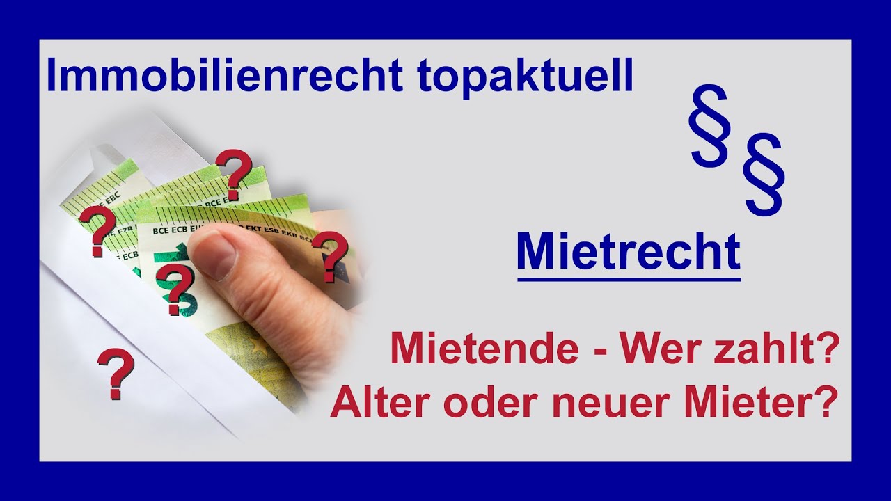 Mietvertragsende: Wer Muss Die Miete Zahlen? | Tutorial - YouTube