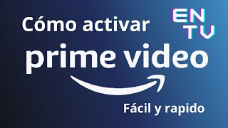Como activar AMAZON PRIME VIDEO en tu TV