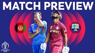 Match Preview - Afghanistan vs West Indies | ICC Cricket World Cup 2019