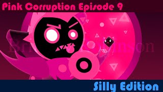 🔺 Pink Corruption 🎵 Silly Edition | @brittanyrobinson  | Episode 9