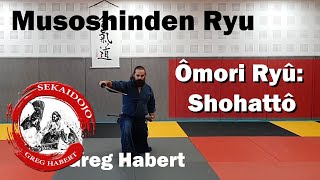 Muso shinden ryu, Omori ryu, Shohatto par Greg Habert