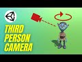 Creating a Third Person Camera (Unity Tutorial)