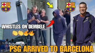 ✅ PSG ARRIVE IN BARCELONA🔥 DEMBELE BOOING👏 KYLIAN MBAPPE FOCUS🔥 BARCELONA NEWS TODAY!