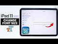 How to Change Display Font Size on iPad 11 (A16)