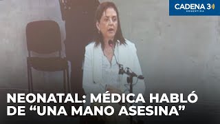 Caso Neonatal: la médica Moralez dijo que hubo una \