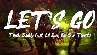 Trick Daddy - Let's go (Lyrics Video) - Gears 5 Escape Soundtrack