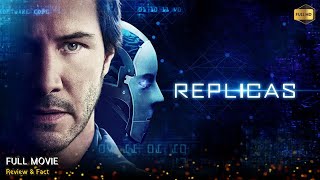 Replicas Full Movie In English | New Hollywood Movie | Review \u0026 Facts