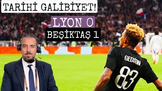 MİS GİBİ GALİBİYET ! LYON 0 BEŞİKTAŞ 1