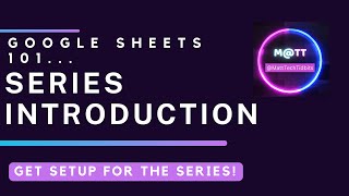 Google Sheets 101 Series Introduction