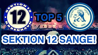 Top 5 Sektion 12 sange!