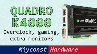 🇬🇧 Nvidia Quadro K4000 – what is it capable of in 2021, testing games and multi-monitor setup