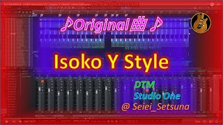 【DTM/MIDI】音楽Fantastic♪29【Isoko Y Style】Seiei Setsuna