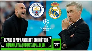 CHAMPIONS LEAGUE Guardiola SE COMIÓ a Ancelotti. Manchester City ELIMINÓ al Real Madrid | ESPN FC