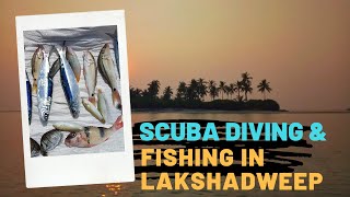 ലക്ഷദ്വീപ് | Scuba diving in Lakshadweep | Fishing in Lakshadweep| Save Lakshadweep|