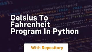 celsius to fahrenheit program in python