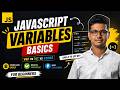 JavaScript Variables Explained in Easy Way 🔥 | var, let & const Tutorial for Beginners
