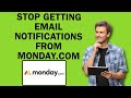 How To Stop Getting Email Notifications From Monday.com | Easy Tutorial