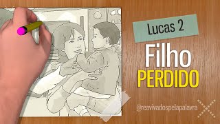 Não perca Jesus de vista ||  Lucas 2