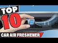 Top 10 Best Car Air Freshener On Amazon