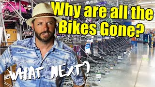 Why Are There No Bikes At Walmart || What Will We Run Out Of Next?